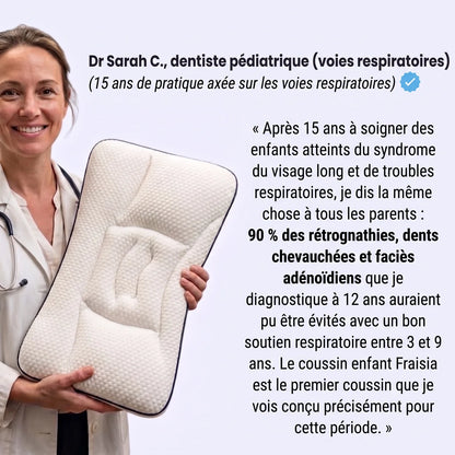 Recommandation du Dr Sarah C., dentiste pédiatrique spécialisée dans les voies respiratoires