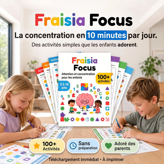 Fraisia Focus – 100+ activités imprimables pour la concentration
